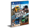 Truck Driver Ps4 e Ps5 Mídia Digital