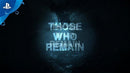 Those Who Remain PS4 MÍDIA DIGITAL